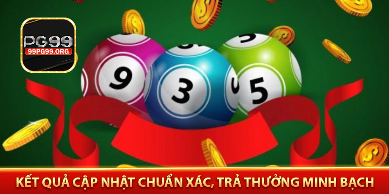 Kết quả cập nhật chuẩn xác, trả thưởng minh bạch